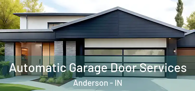 Automatic Garage Door Services Anderson - IN