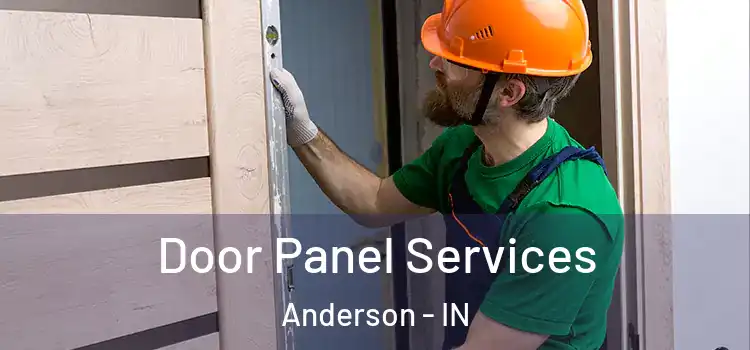  Door Panel Services Anderson - IN