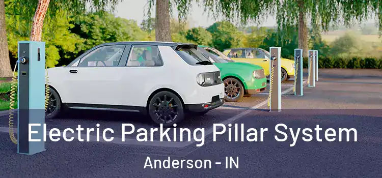 Electric Parking Pillar System Anderson - IN
