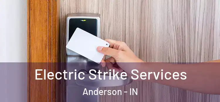 Electric Strike Services Anderson - IN