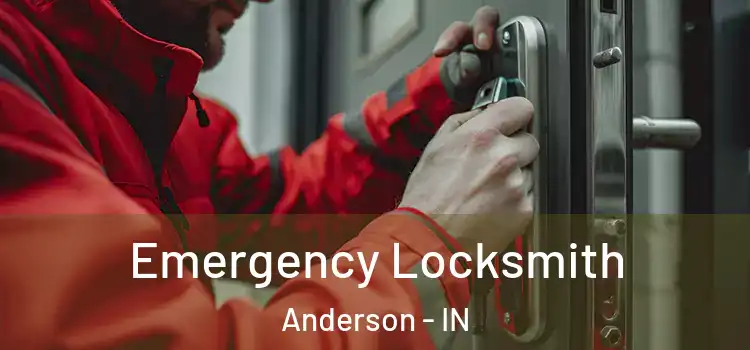  Emergency Locksmith Anderson - IN