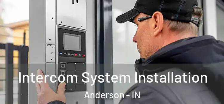 Intercom System Installation Anderson - IN