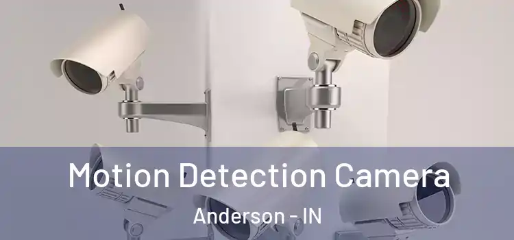  Motion Detection Camera Anderson - IN