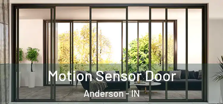  Motion Sensor Door Anderson - IN