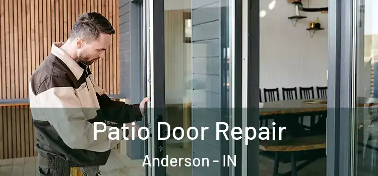  Patio Door Repair Anderson - IN