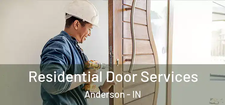 Residential Door Services Anderson - IN