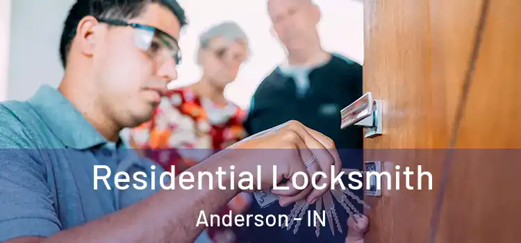 Residential Locksmith Anderson - IN