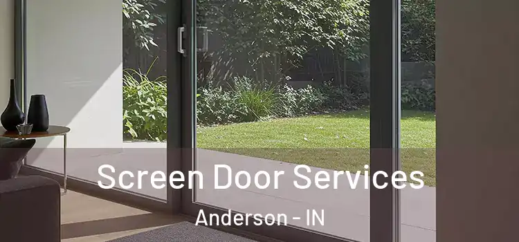 Screen Door Services Anderson - IN